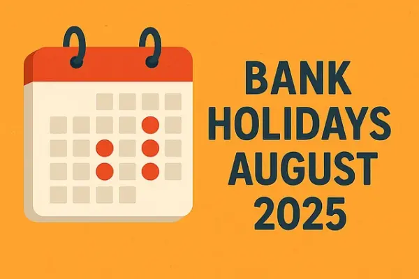 Bank Holiday in August 2025: What You Need to Know