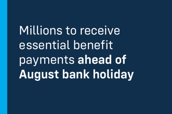 Understanding Benefit Payments During the August Bank Holiday