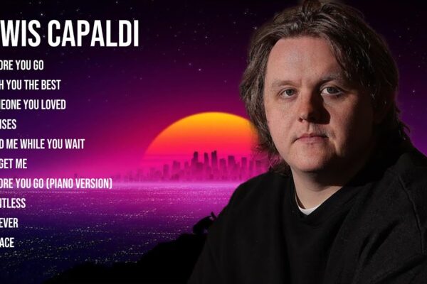 Lewis Capaldi – The Journey of a Remarkable Artist