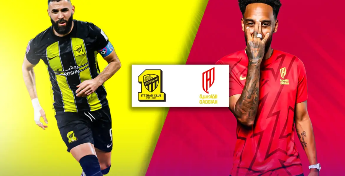 Al-Qadisiyah vs Al-Ittihad: A Clash of Titans in Football