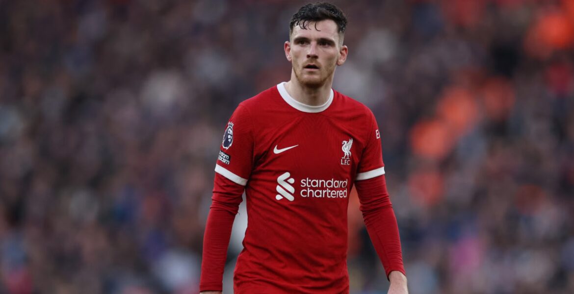 Andy Robertson: Liverpool’s Vital Left-Back