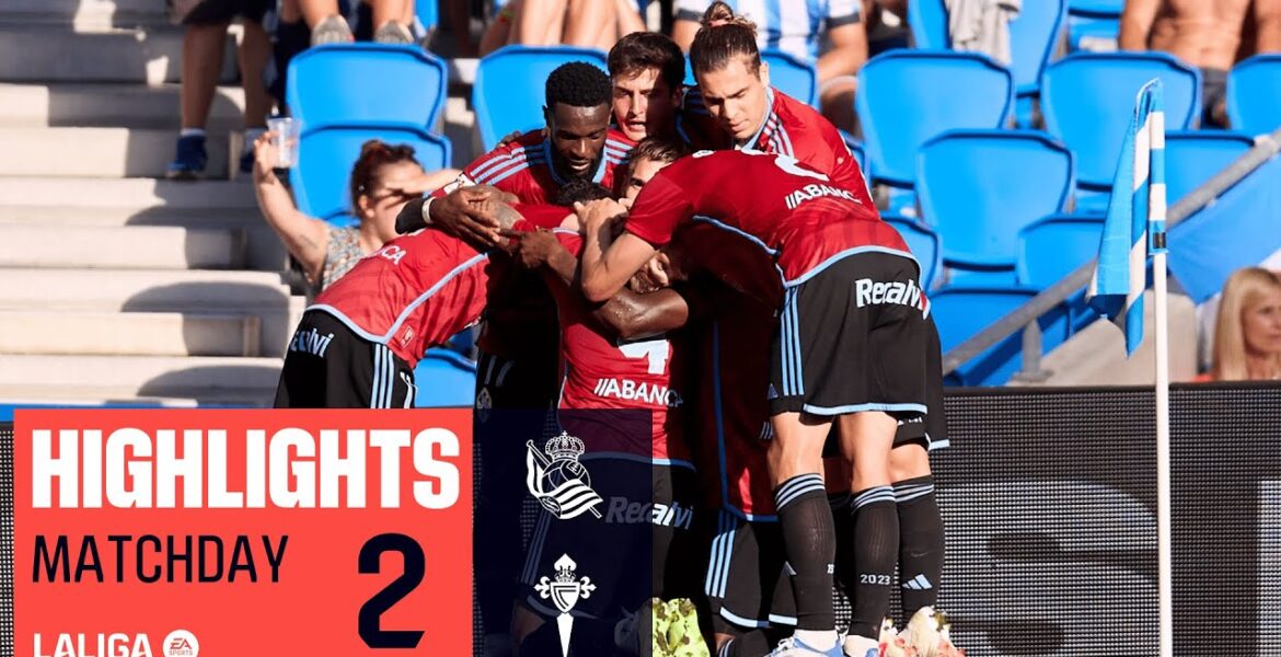 Real Sociedad vs Celta Vigo: Match Analysis and Highlights