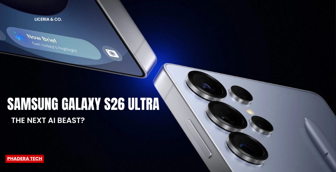 Anticipating the Release of Samsung Galaxy S26 Ultra