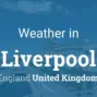 liverpool weather — GB news