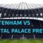 tottenham vs crystal palace — GB news